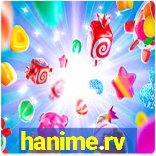 hanime.rv