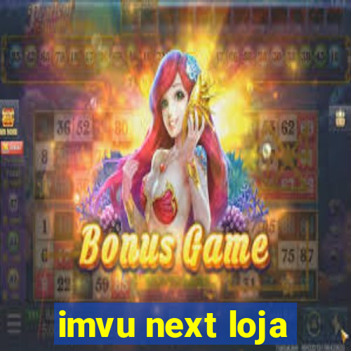 imvu next loja