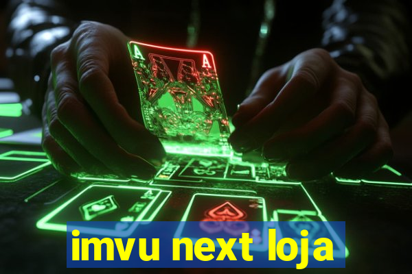imvu next loja