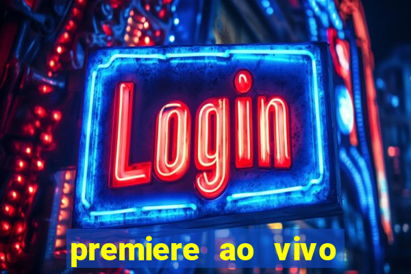 premiere ao vivo gratis futebol