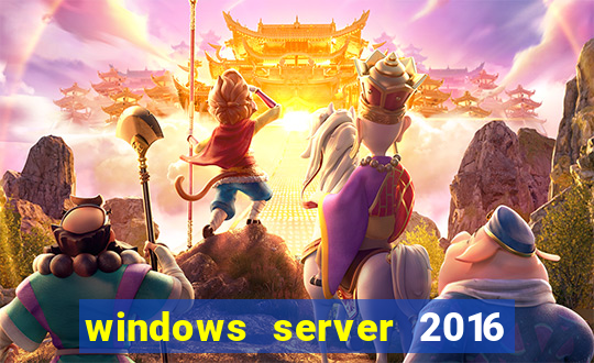 windows server 2016 download iso