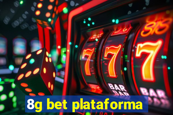 8g bet plataforma