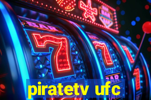 piratetv ufc