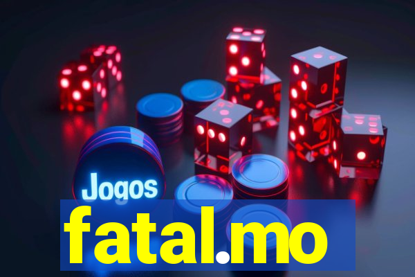 fatal.mo