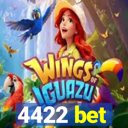 4422 bet