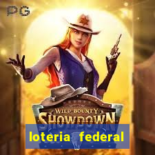 loteria federal sorteio termomecanica
