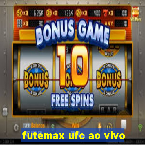 futemax ufc ao vivo