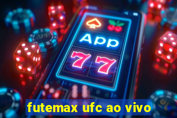 futemax ufc ao vivo