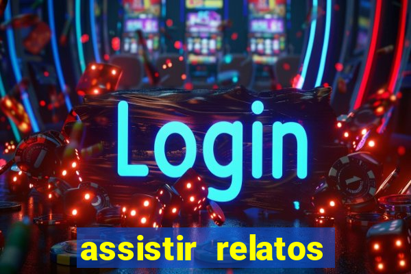 assistir relatos selvagens dublado