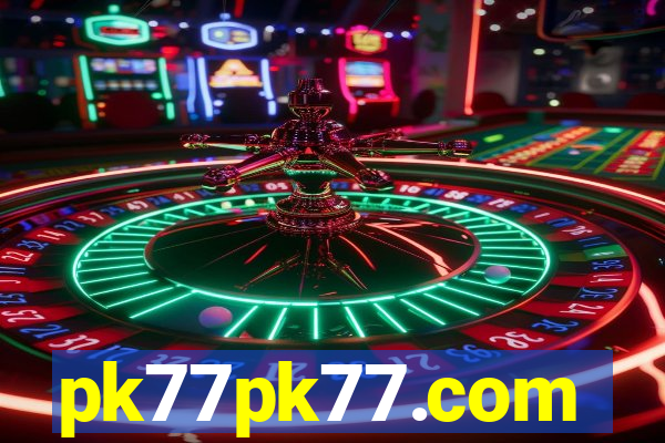 pk77pk77.com