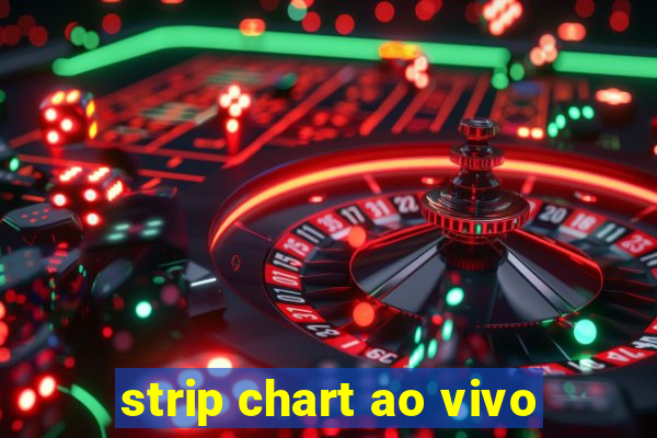 strip chart ao vivo