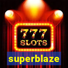 superblaze
