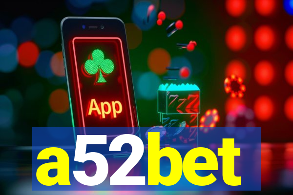 a52bet