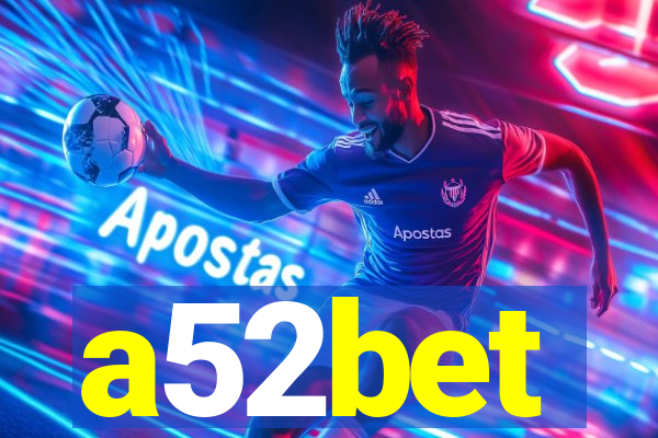 a52bet