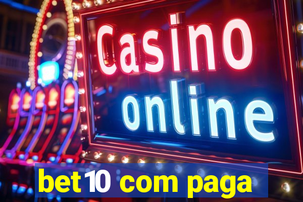 bet10 com paga
