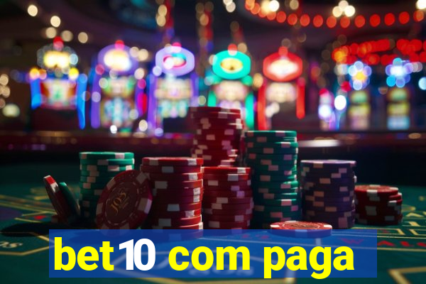 bet10 com paga