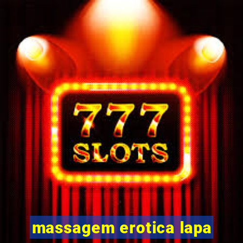 massagem erotica lapa