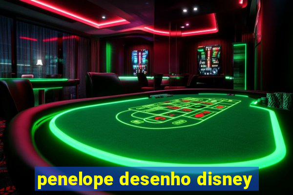 penelope desenho disney