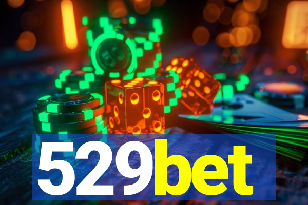 529bet