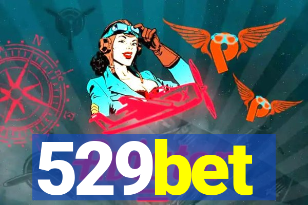 529bet