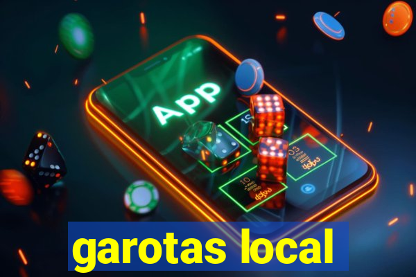 garotas local