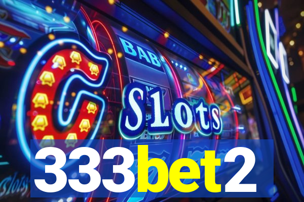 333bet2