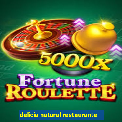 delicia natural restaurante