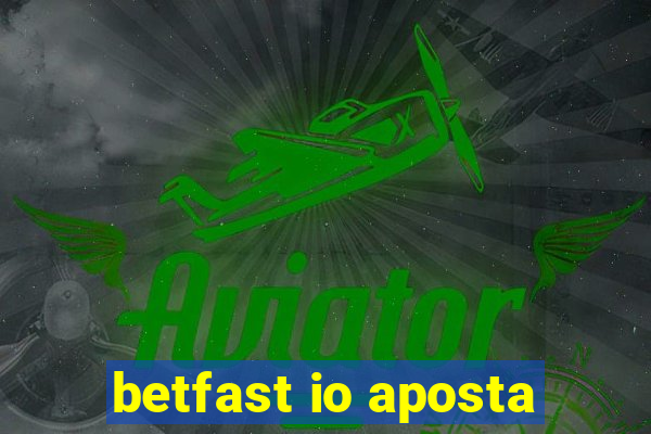 betfast io aposta