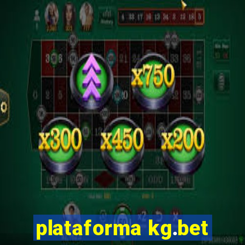 plataforma kg.bet