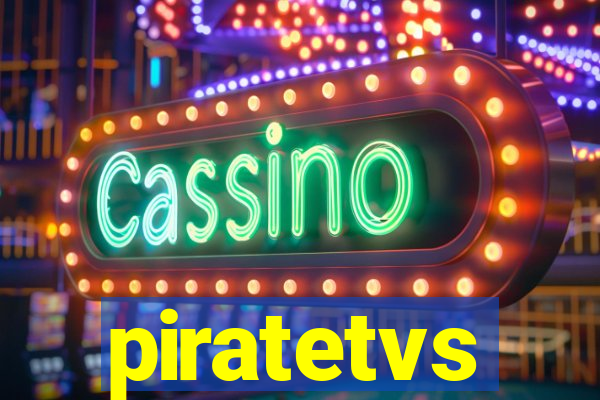 piratetvs