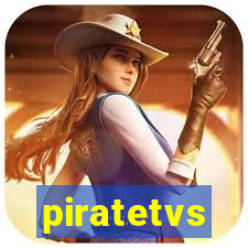 piratetvs