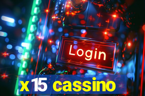x15 cassino