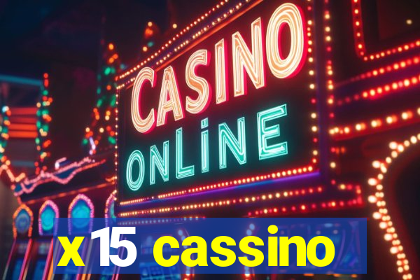 x15 cassino