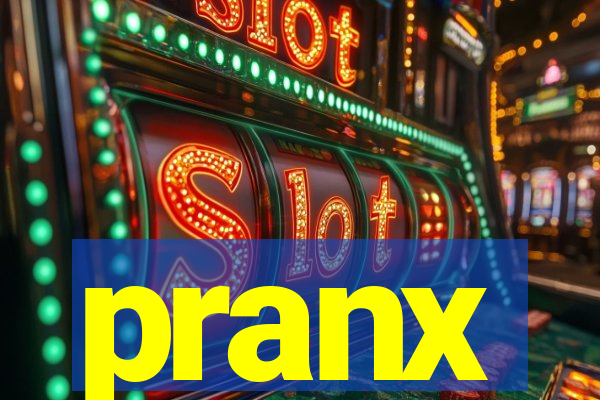 pranx