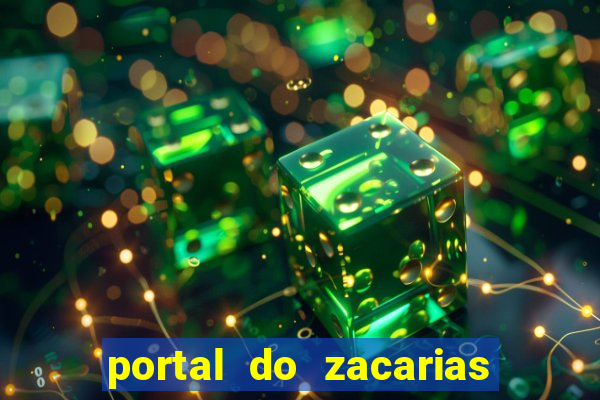 portal do zacarias mais 18