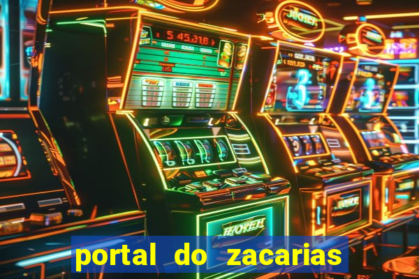 portal do zacarias mais 18