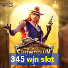 345 win slot