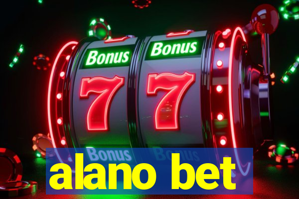 alano bet