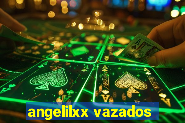 angelilxx vazados
