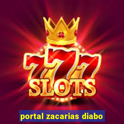 portal zacarias diabo