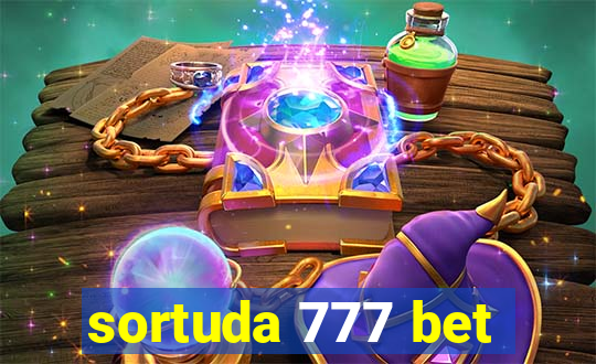 sortuda 777 bet