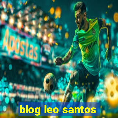 blog leo santos