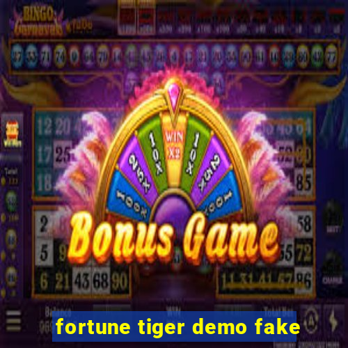 fortune tiger demo fake
