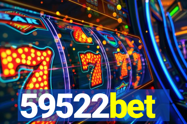 59522bet