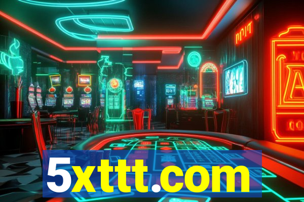 5xttt.com