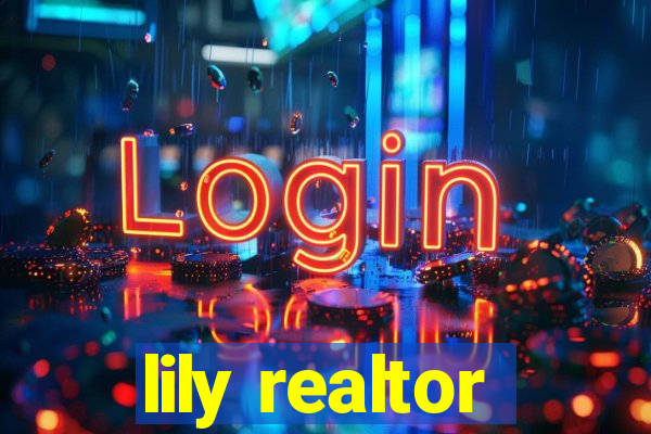 lily realtor