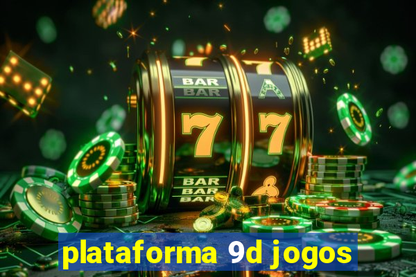 plataforma 9d jogos