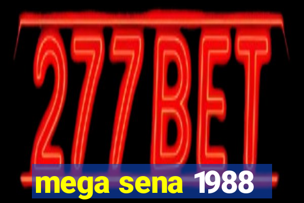 mega sena 1988