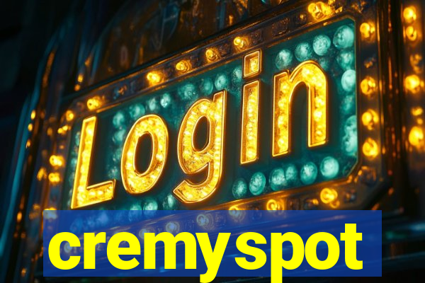 cremyspot