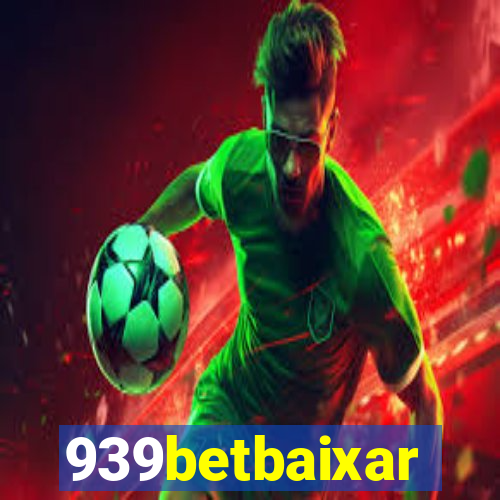 939betbaixar